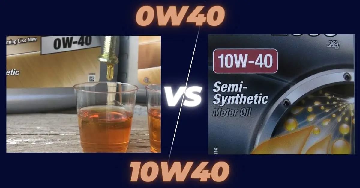 comparison of 0W40 and 10W40