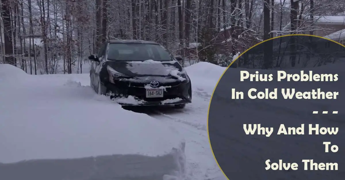 Prius Problems In Cold Weather (Why And How To Solve Them)