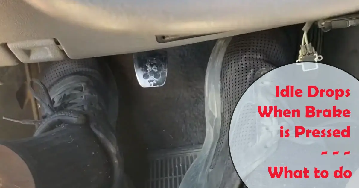 Idle Drops When Brake is Pressed (What to do)
