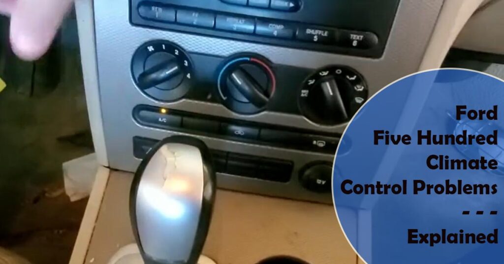 Ford Five Hundred Climate Control Problems