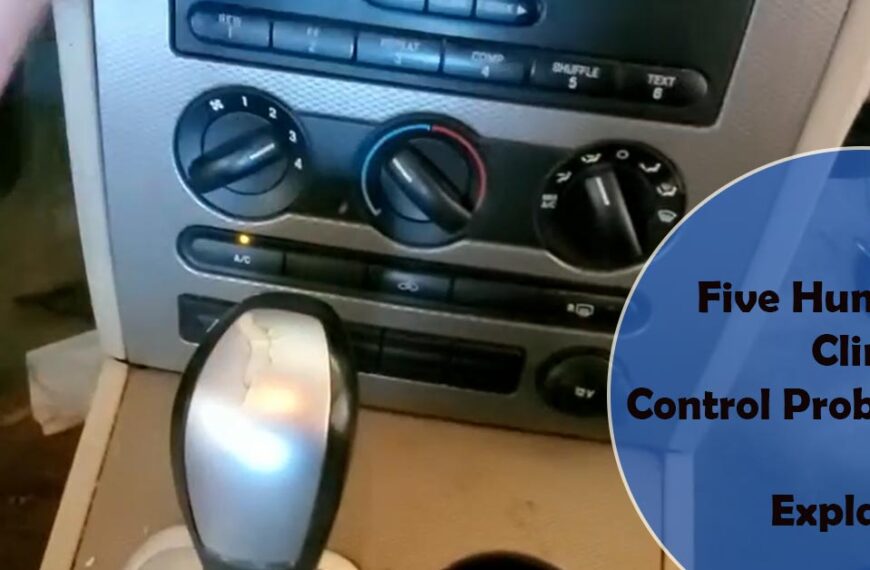 Ford Five Hundred Climate Control Problems (Explained)