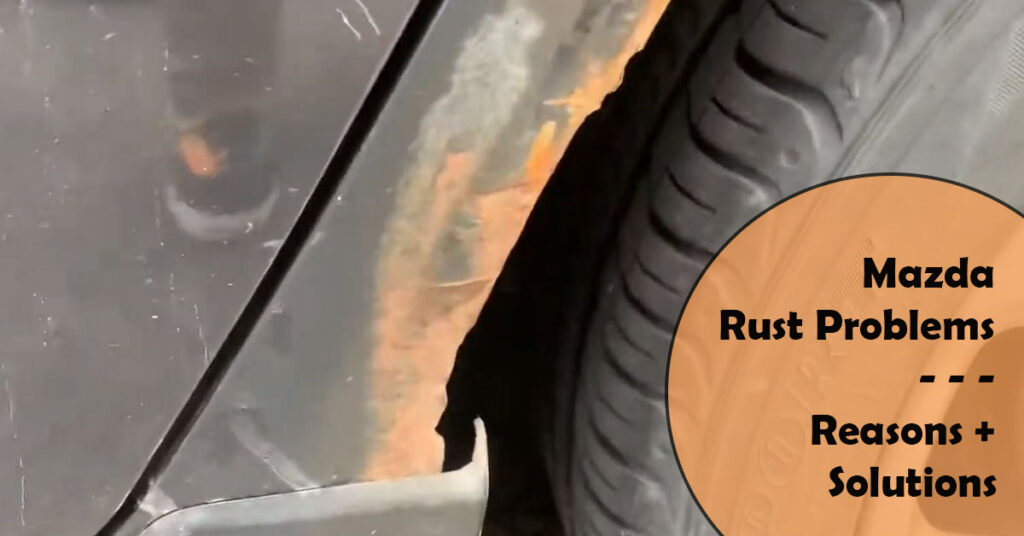 Mazda Rust Problems